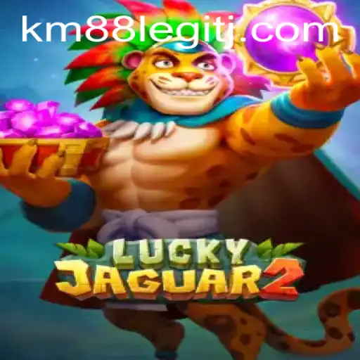 Exploring the Exciting World of Luckyjaguar2: Unveiling the Mysteries and Legitimacy of km88