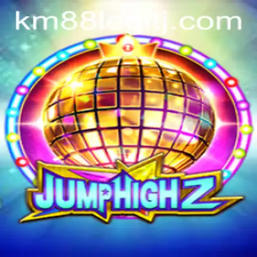 Exploring JumpHigh2: A Thrilling Adventure with KM88 Legitimacy