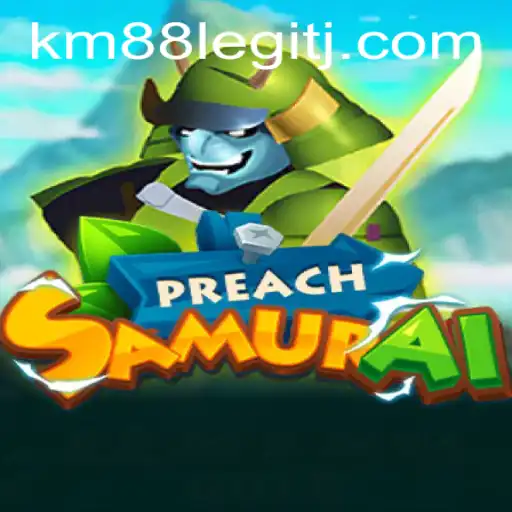Exploring the World of PreachSamurai: A Thrilling Gaming Experience